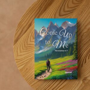 Come Up to Me - Christian Journal (Paperback)